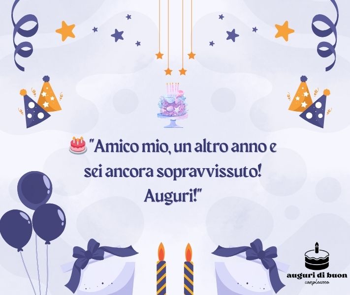 Auguri di Buon Compleanno Simpatici ad un Amico