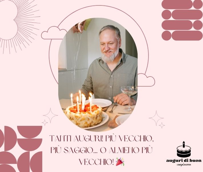 Immagini Divertenti Auguri di Buon Compleanno Uomo