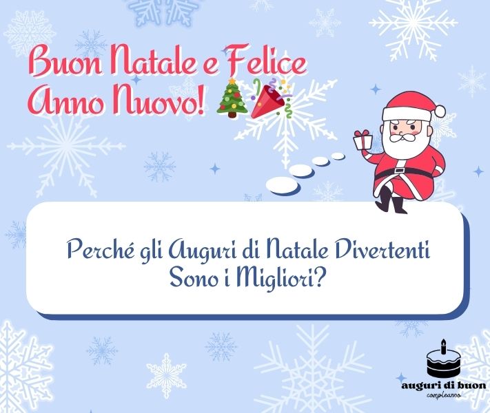 Perché gli Auguri di Natale Divertenti Sono i Migliori